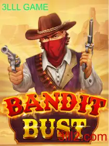 Descubra o Fascinante Mundo de BanditBust: O Novo Sucesso 3LLL GAME